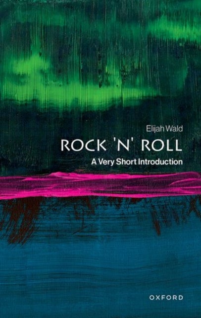 Rock ''n'' Roll - A Very Short Introduction