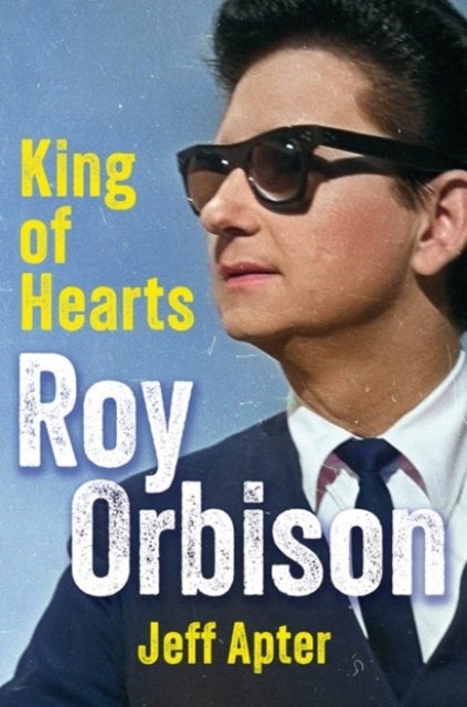 Roy Orbison - King of Hearts