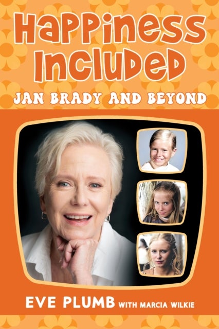 Happiness Included - Jan Brady and Beyond