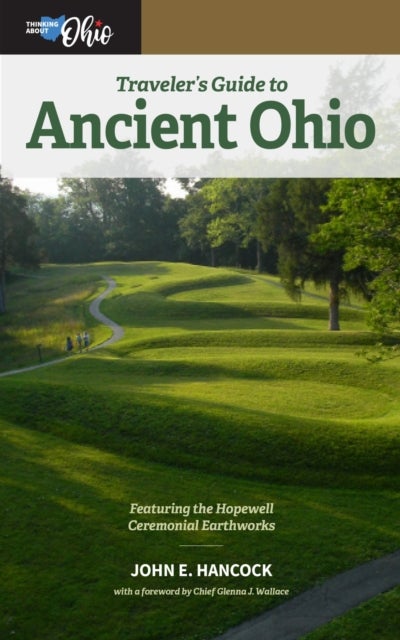 Traveler''s Guide to Ancient Ohio