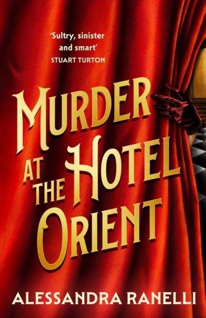 Murder at the Hotel Orient - A Spicy Whodunnit Sunday Times bestseller