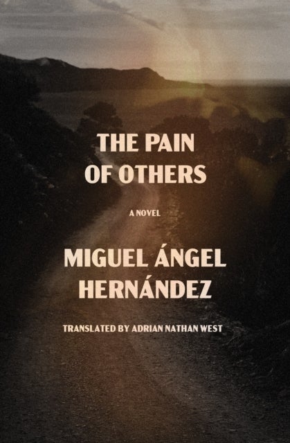 The Pain of Others - A Novel