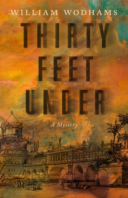 Thirty Feet Under - A Mystery