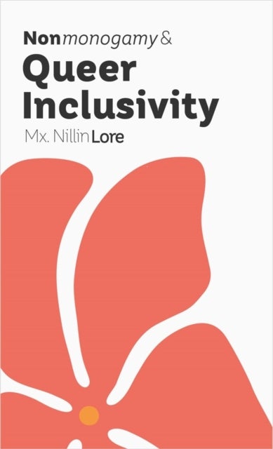 Nonmonogamy and Queer Inclusivity - A More Than Two Essentials Guide
