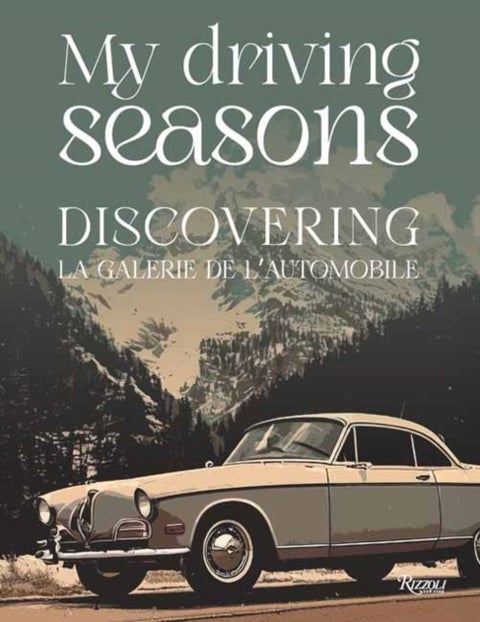My Driving Seasons - Discovering la Galerie de l'Automobile