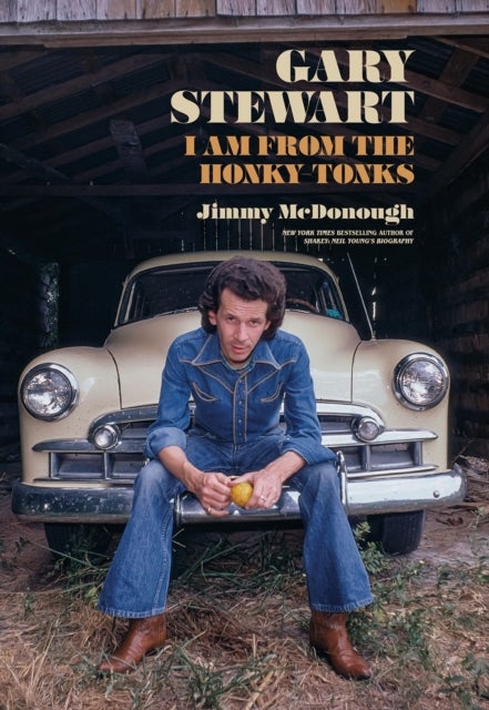 Gary Stewart - I Am From the Honky Tonks