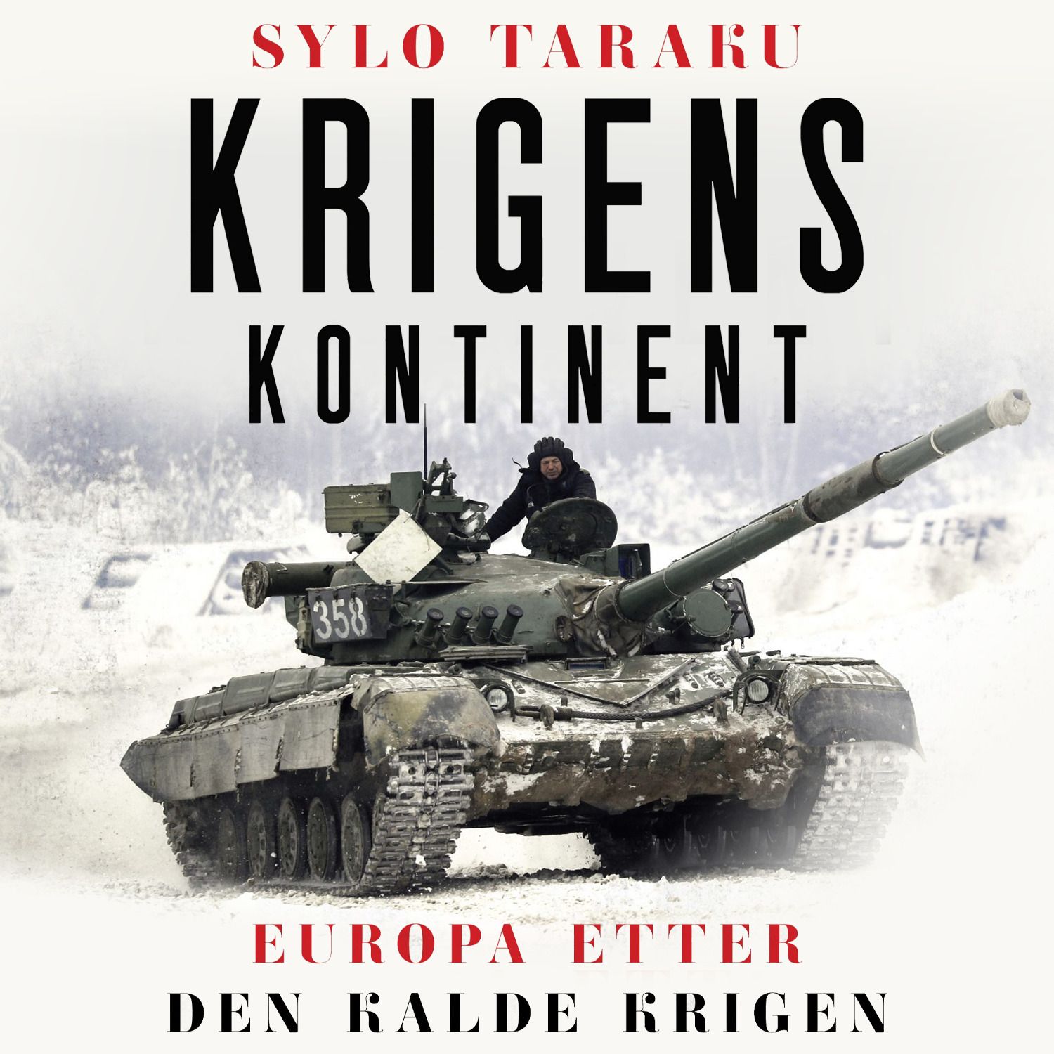 Krigens kontinent - Europa etter den kalde krigen