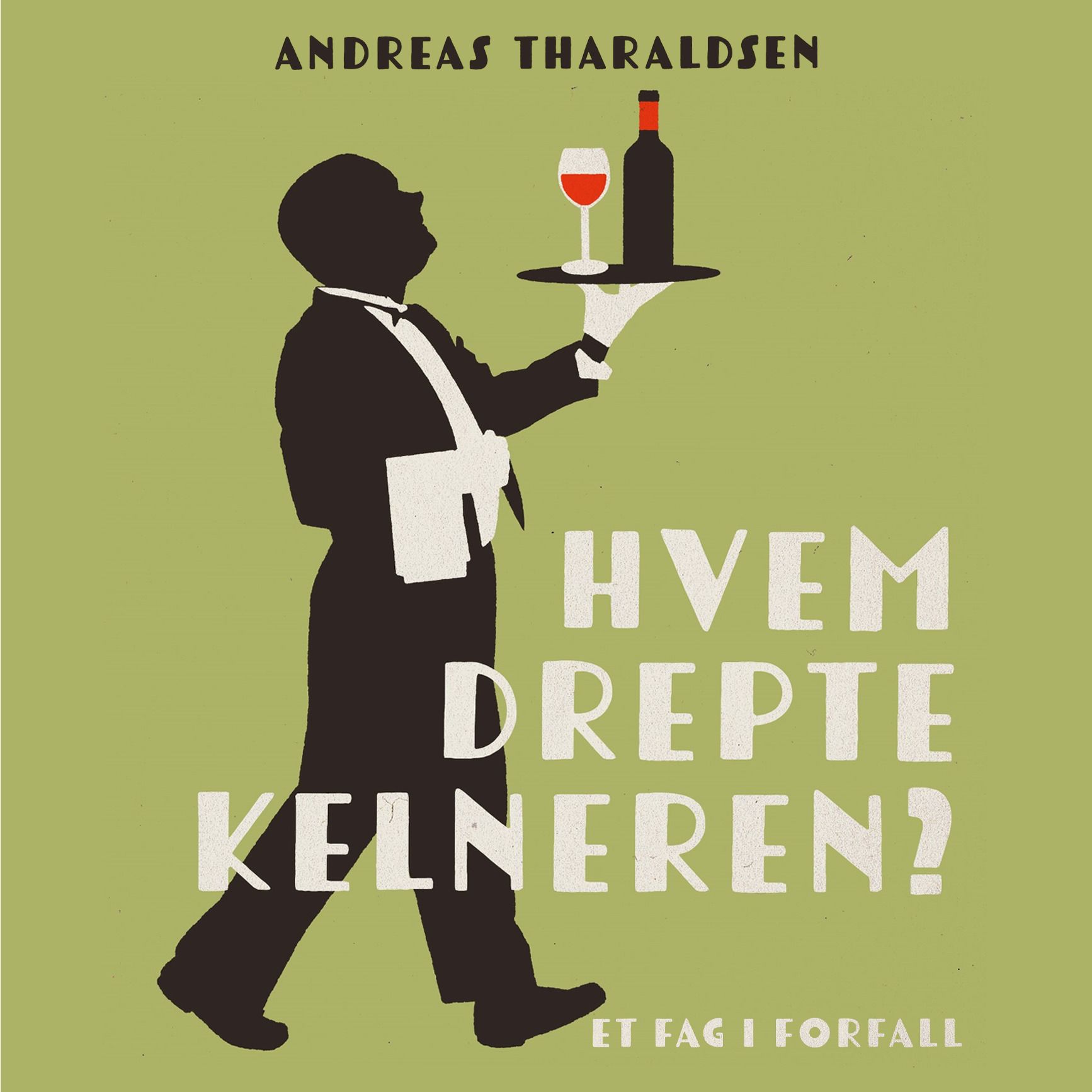 Hvem drepte kelneren? - et fag i forfall