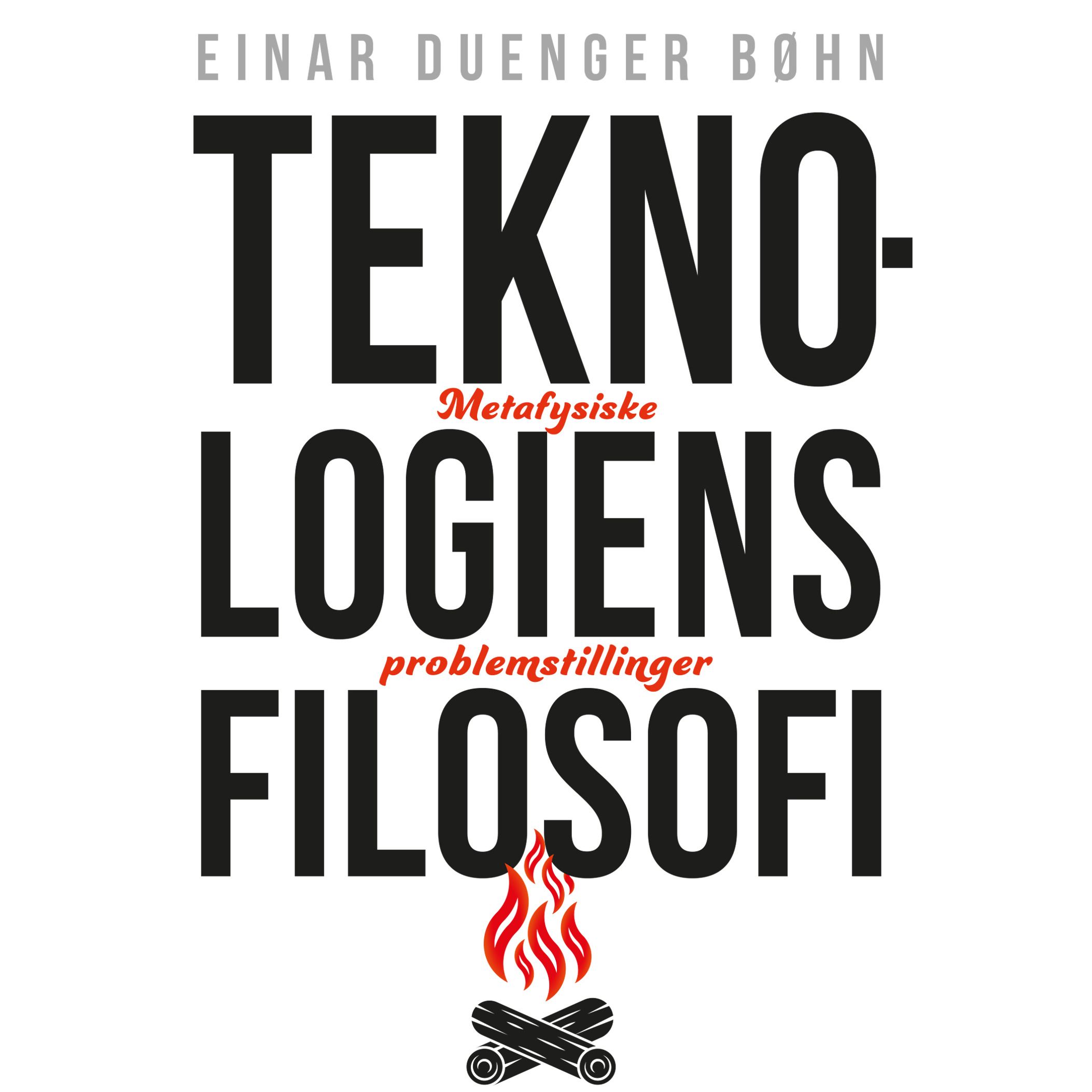 Teknologiens filosofi - metafysiske problemstillinger
