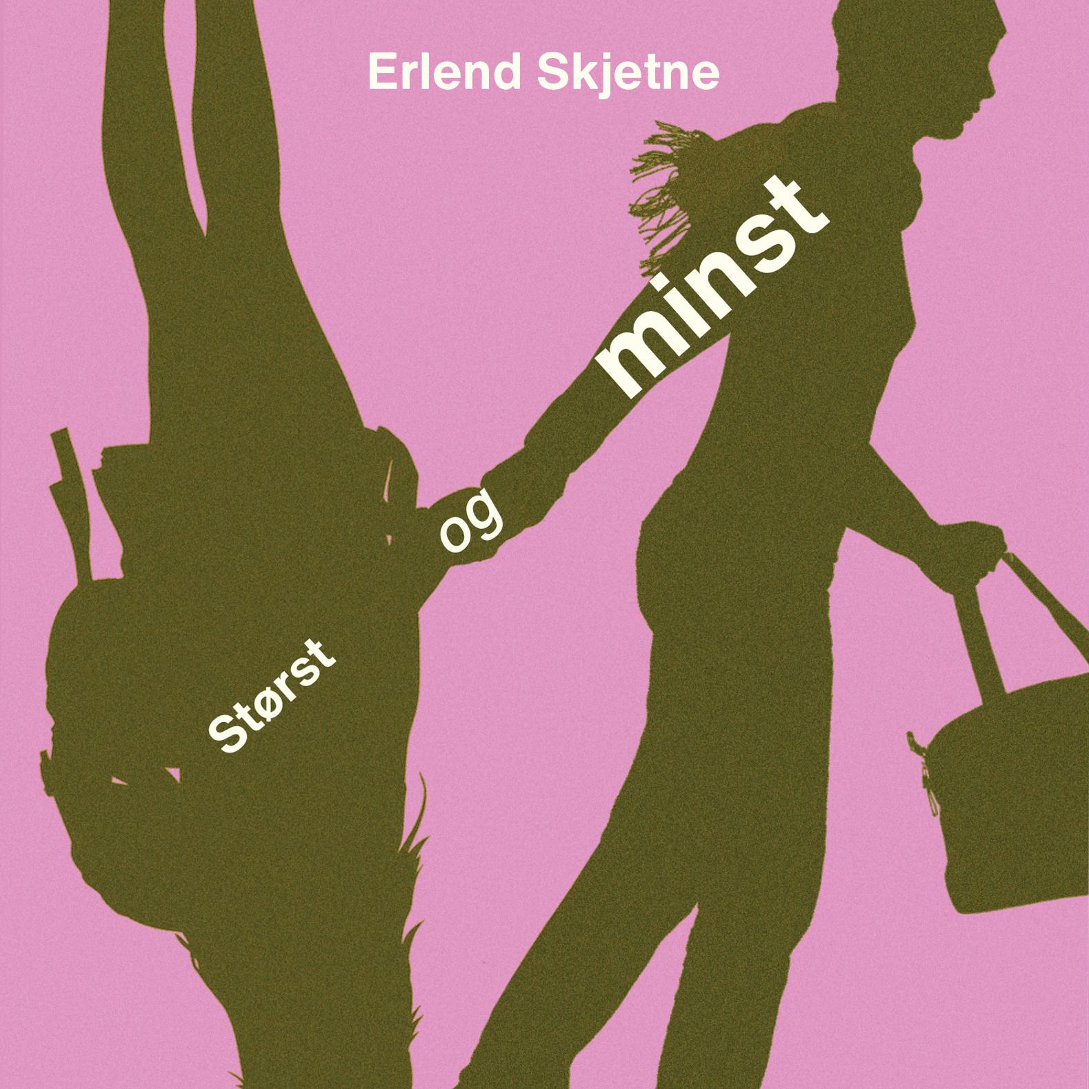 Størst og minst