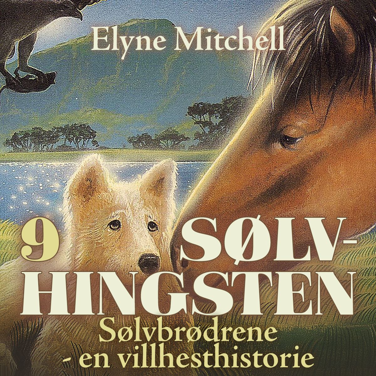 Sølvbrødrene - en villhesthistorie