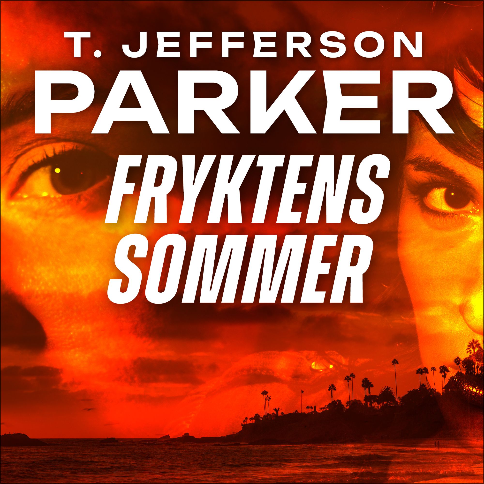 Fryktens sommer