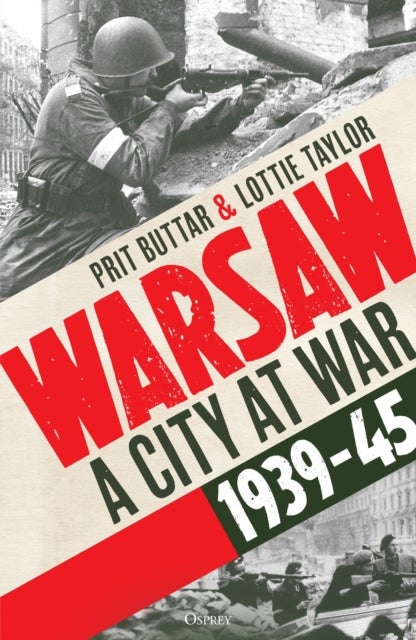 Warsaw - A City at War, 1939–45