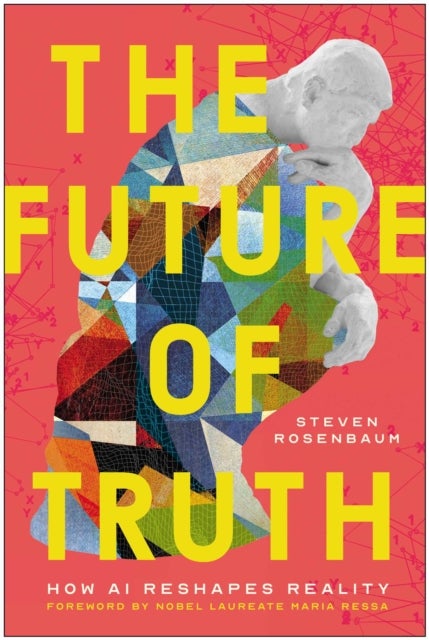 Future of Truth - How AI Reshapes Reality