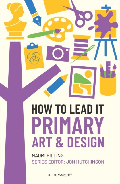 How to Lead It: Primary Art and Design