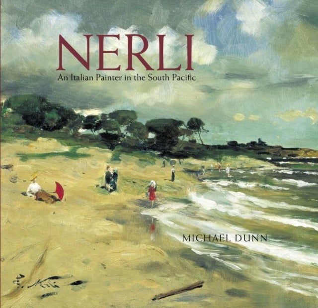 Nerli - An Italian Painter in the South Pacific