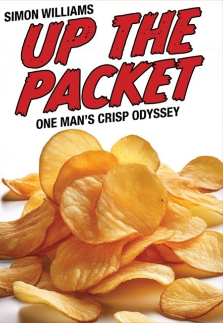 Up The Packet - One man’s crisp odyssey