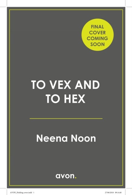 To Vex and to Hex