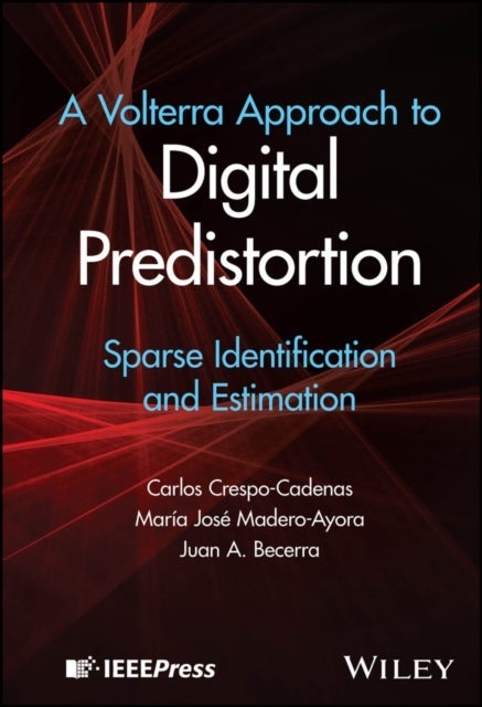 A Volterra Approach to Digital Predistortion – Sparse Identification and Estimation - Sparse Identification and Estimation