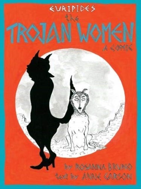 The Trojan Women - a comic