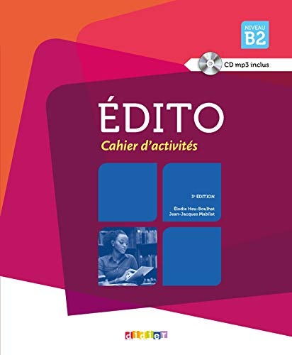 Edito B2 arbeidsbok - Fransk høyere mellomnivå B1 del 1-4