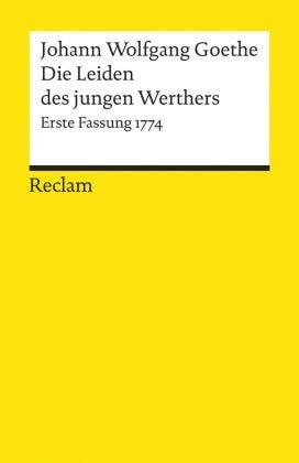 Die Leiden des jungen Werthers - Erste Fassung von 1774