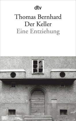 Der Keller - Eine Entziehung