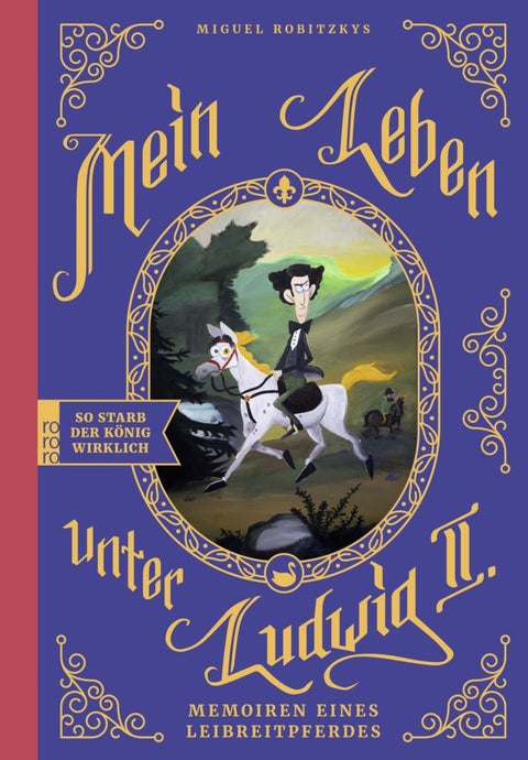 Mein leben unter Ludwig II
