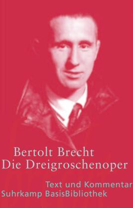 Dreigroschenoper - Text und Kommentar