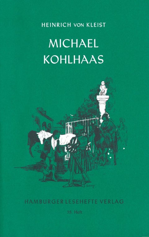 Michael Kohlhaas - Aus einer alten Chronik