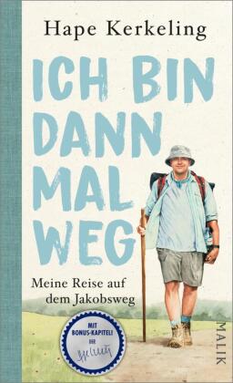 Ich bin dann mal weg - Meine Reise auf dem Jakobsweg