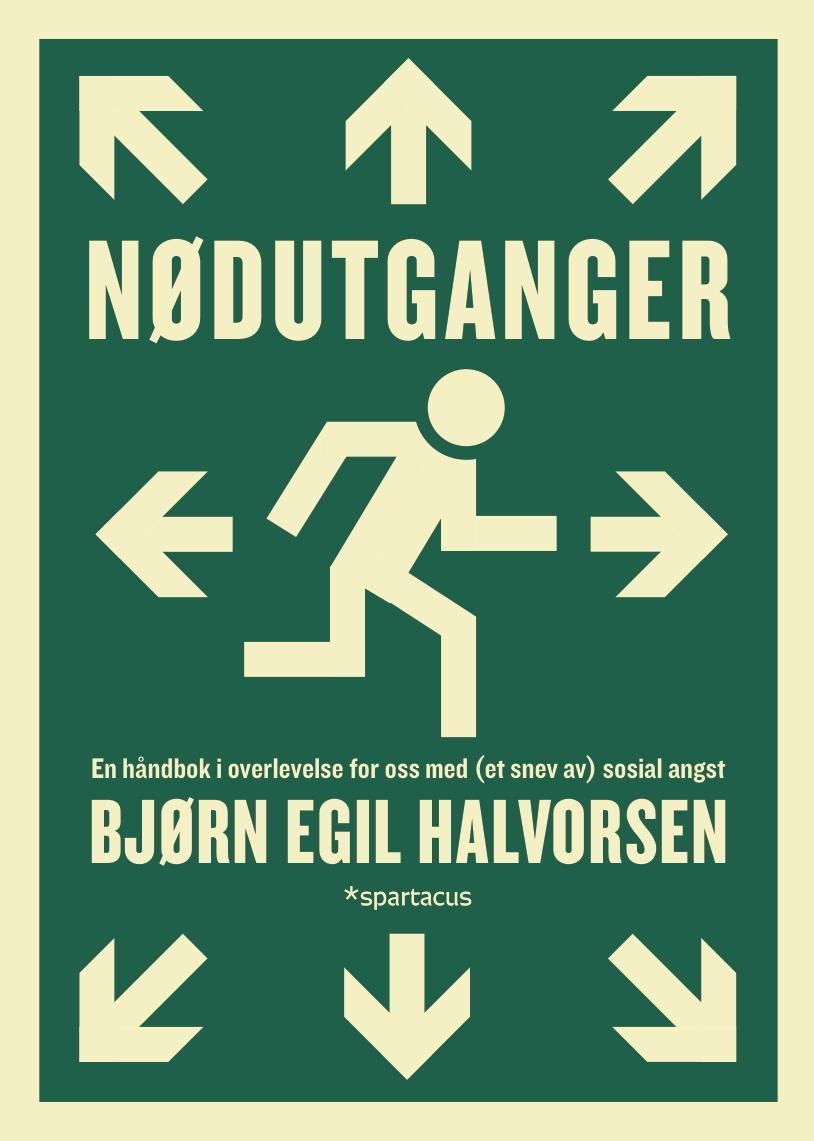 Nødutganger - en håndbok i overlevelse for oss med (et snev av) sosial angst