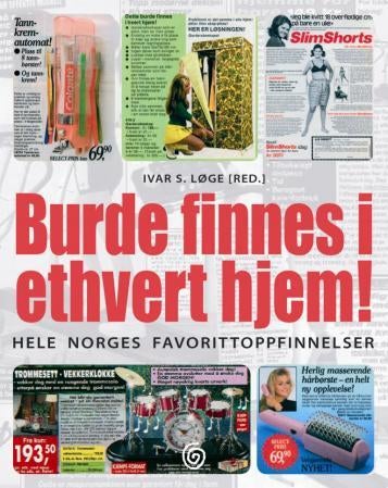 Burde finnes i ethvert hjem! - hele Norges favorittoppfinnelser