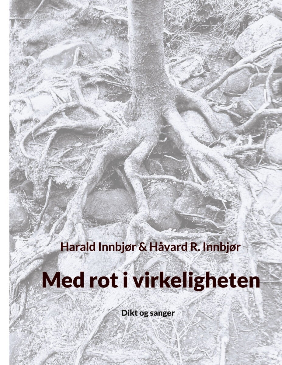 Med rot i virkeligheten