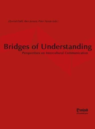 Bridges of Understanding - Perspectives on Intercultural Communication