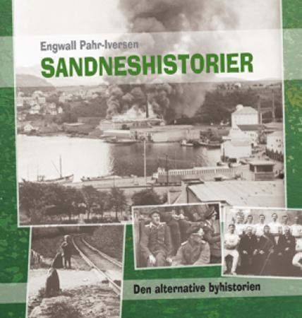 Sandneshistorier - den alternative byhistorien