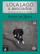 lola Lago y Asociados Amor en linea