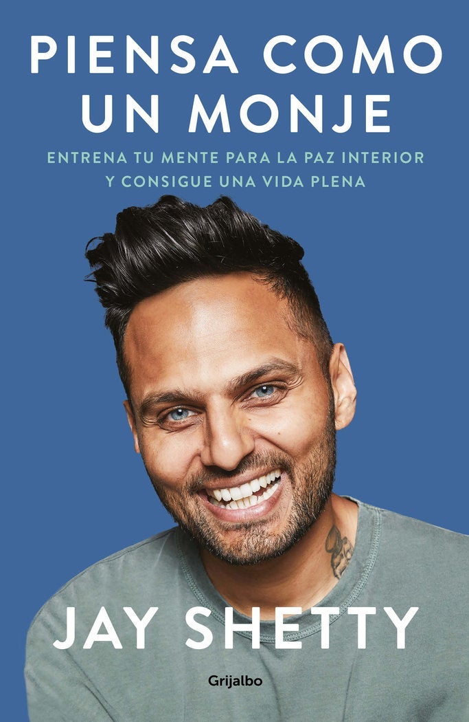 Piensa como un monje - Entrena tu mente para la paz interior y consigue u