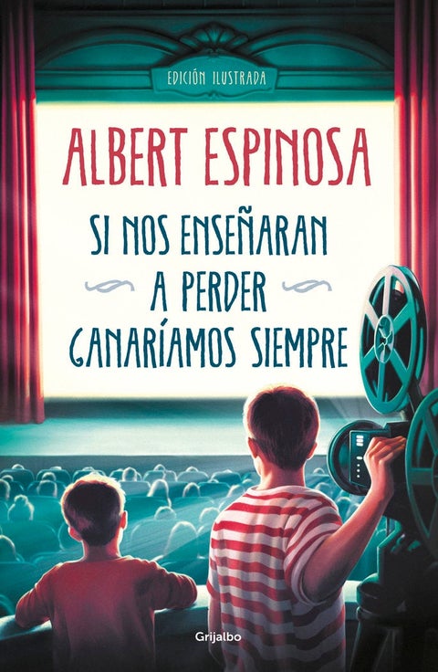 Si nos ensenaran a perder ganariamos siempre