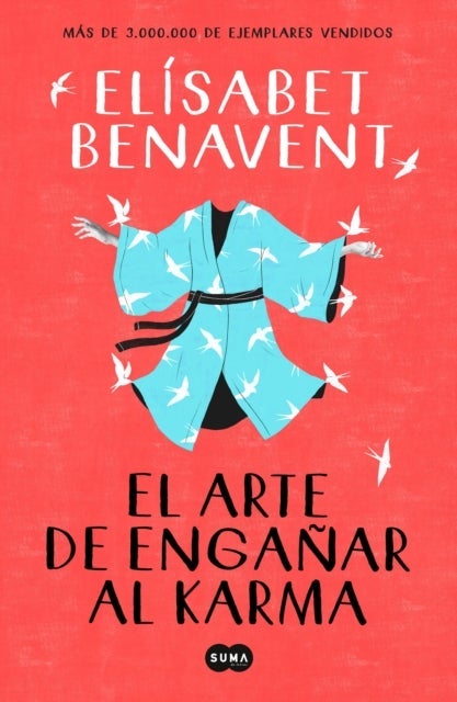 El arte de enganar al karma