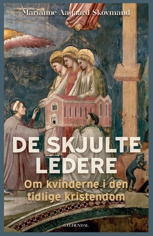 De skjulte ledere - Om kvinderne i den tidlige kristendom