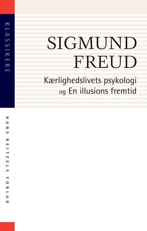 Kærlighedslivets psykologi og En illusions fremtid