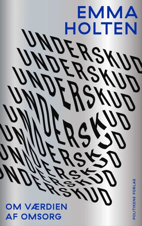 Underskud - Om værdien af omsorg