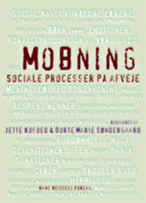 Mobning - Sociale processer på afveje