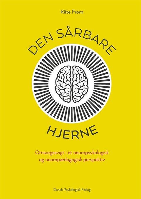 Den sårbare hjerne