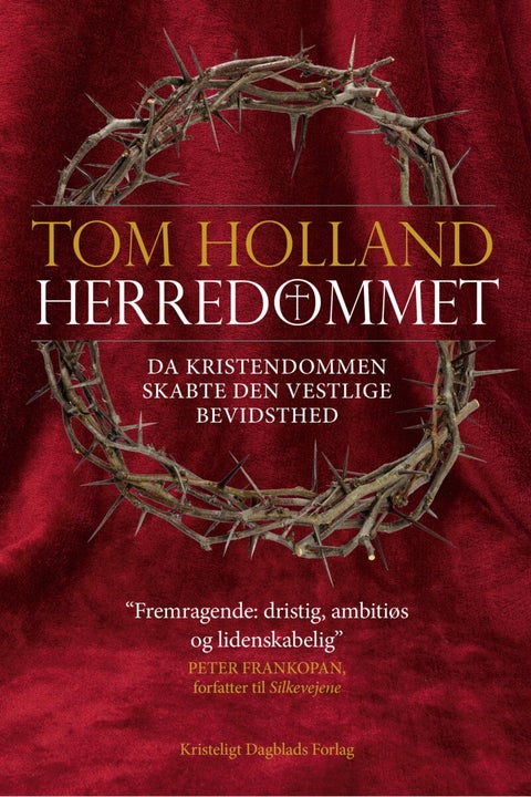 Herredømmet - Da kristendommen skabte den vestlige bevidsthed