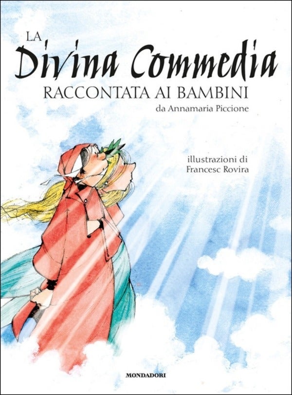 La Divina Commedia - Raccotata ai bambini