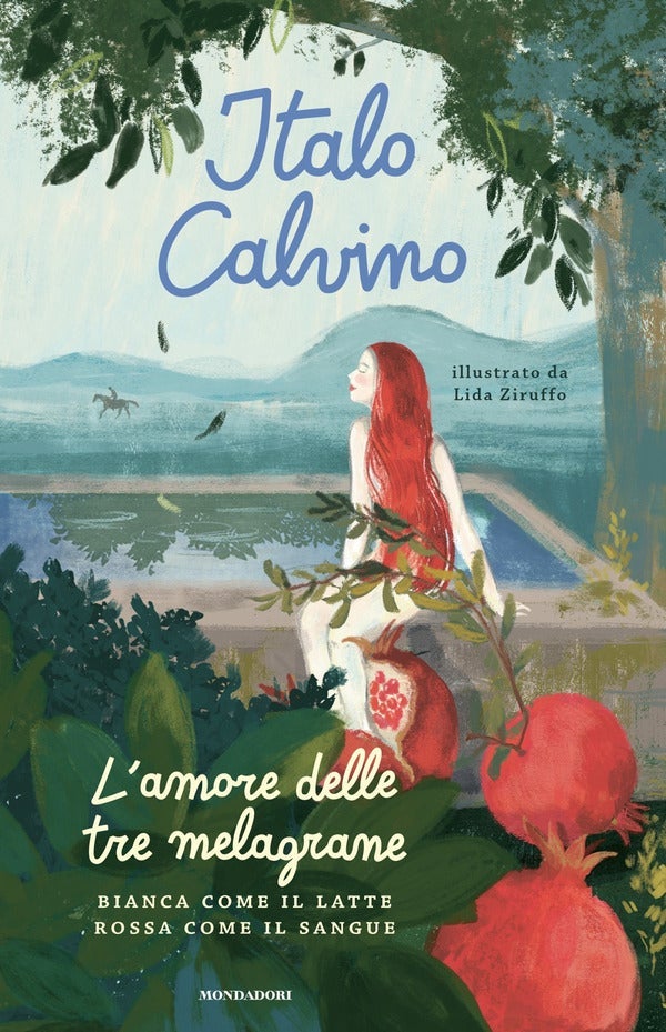 L'amore delle tre melagrane - Bianca come il latte, rossa come il sangue