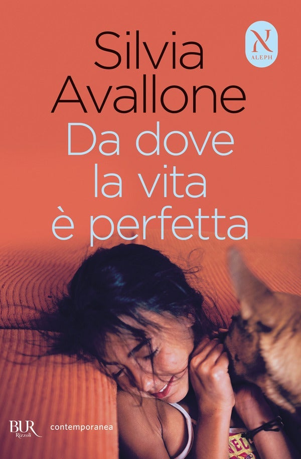 Da dova la vita è perfetta