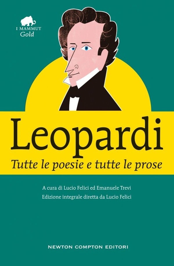 Tutte le poesie e tutte le prose